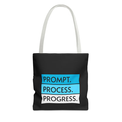 Prompt. Process. Progress. Tote Bag – Black Edition | theflowdrop collective
