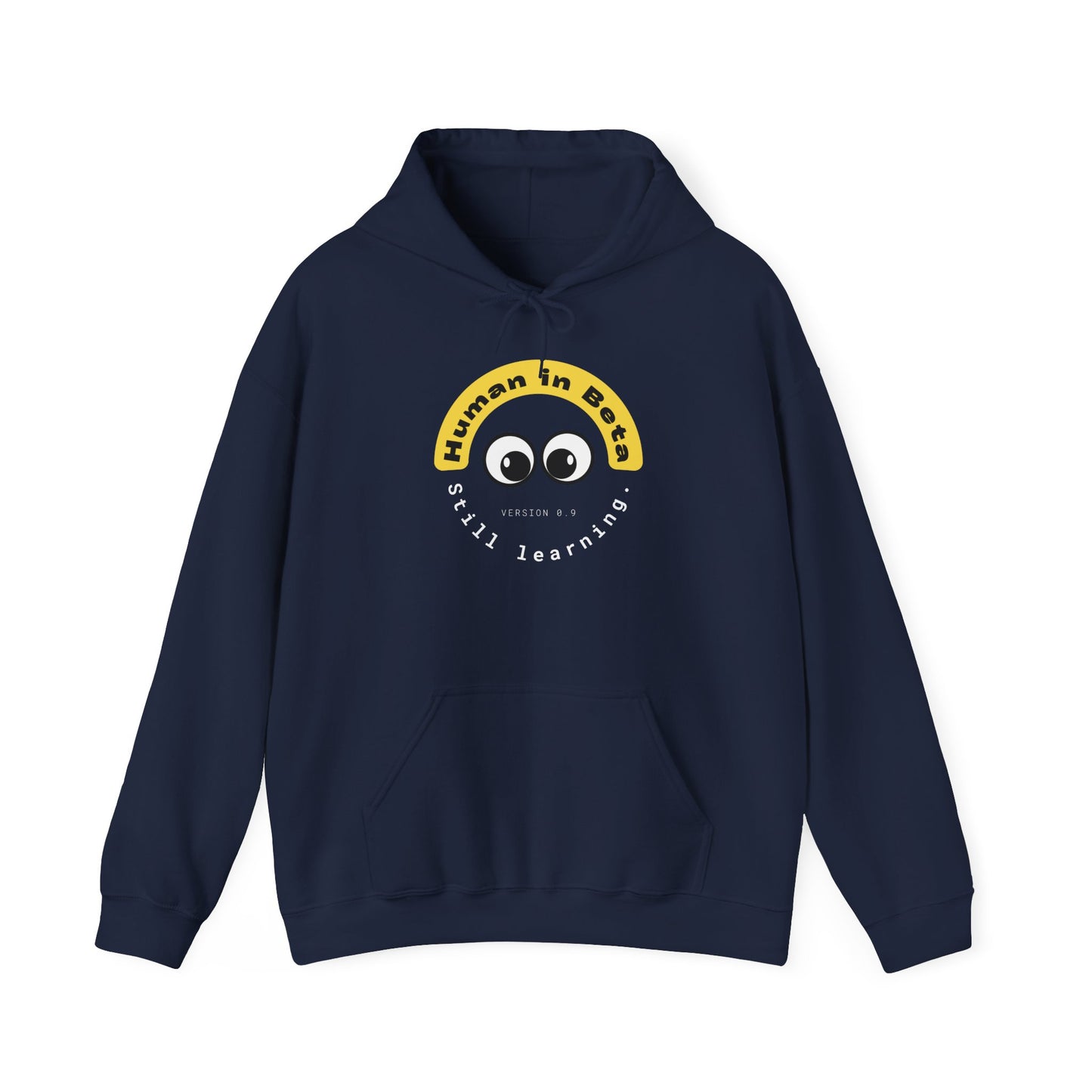 Human in Beta Hoodie – Still Learning | Unisex Hoodie