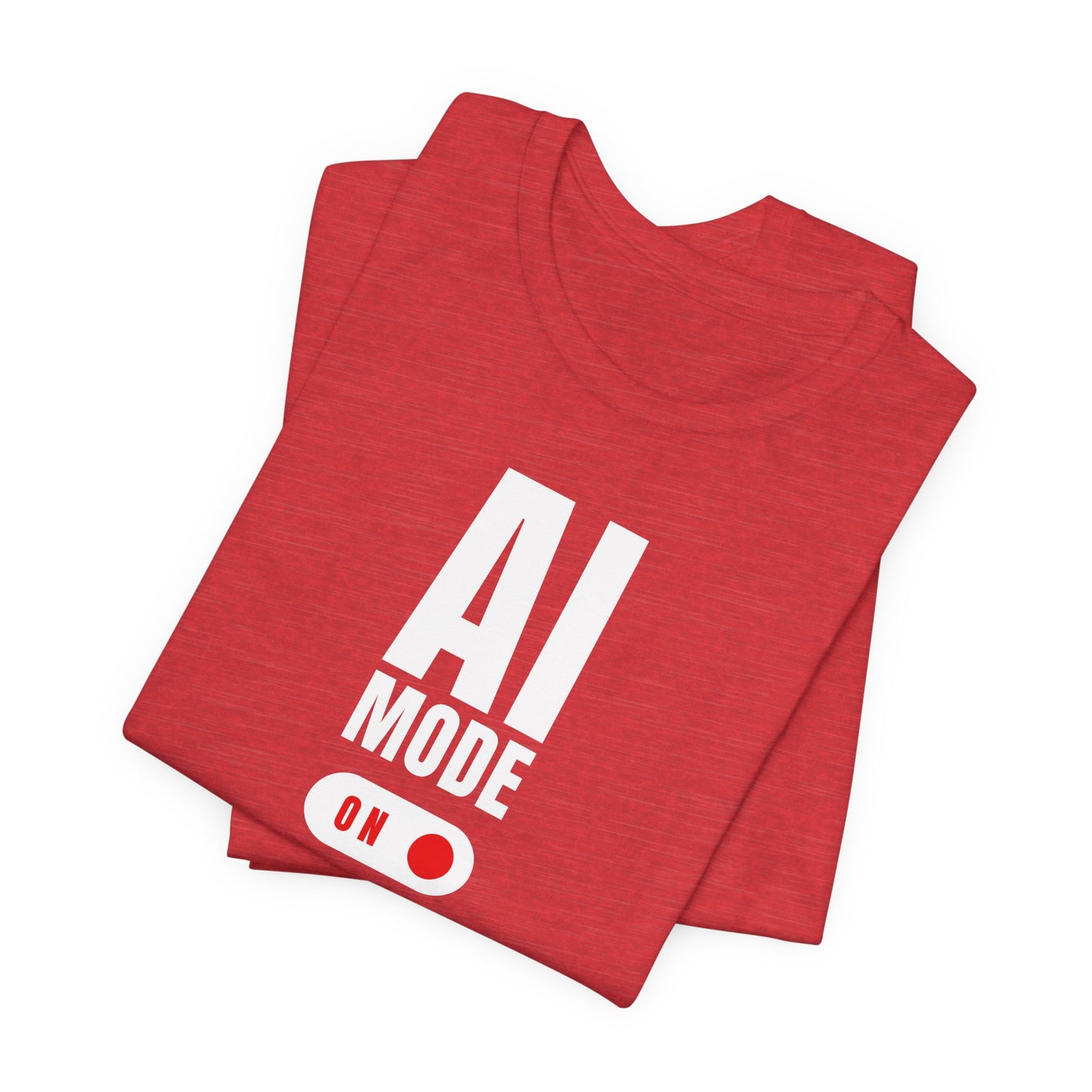 AI Mode ON | Unisex Tech-Inspired T-Shirt