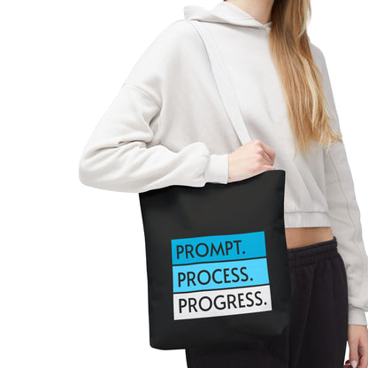 Prompt. Process. Progress. Tote Bag – Black Edition | theflowdrop collective