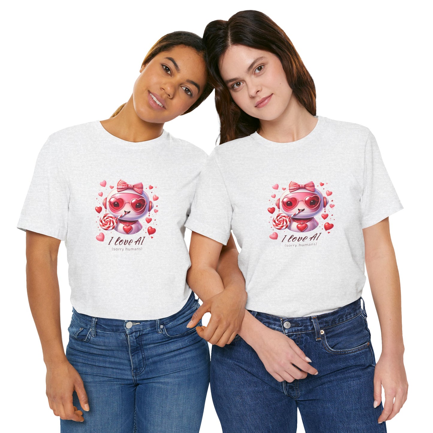 I Love AI (Sorry Humans) Unisex Tee . Valentine Bot Graphic
