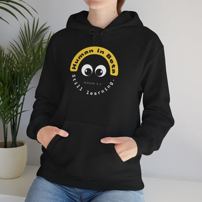Human in Beta Hoodie – Still Learning | Unisex Hoodie