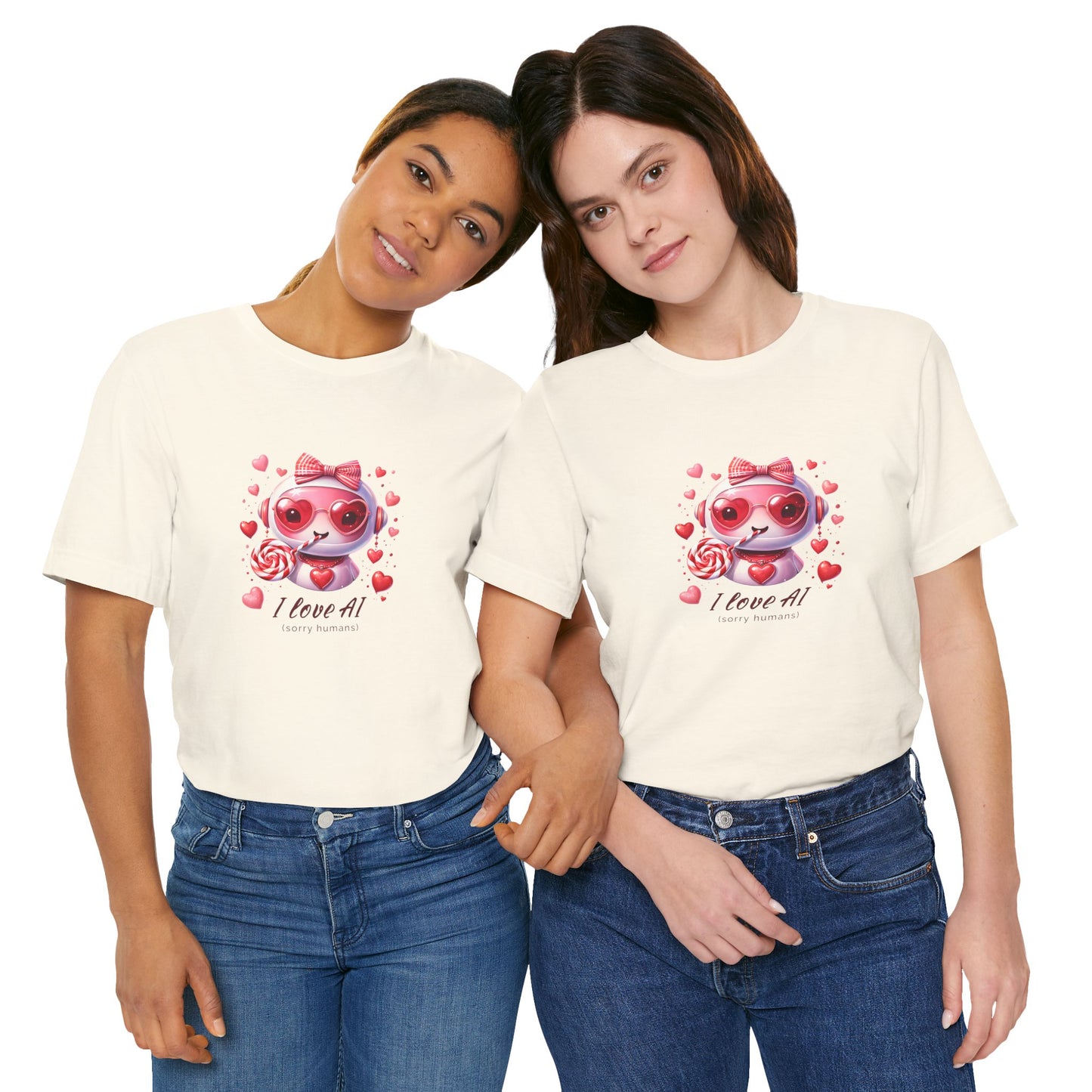 I Love AI (Sorry Humans) Unisex Tee . Valentine Bot Graphic