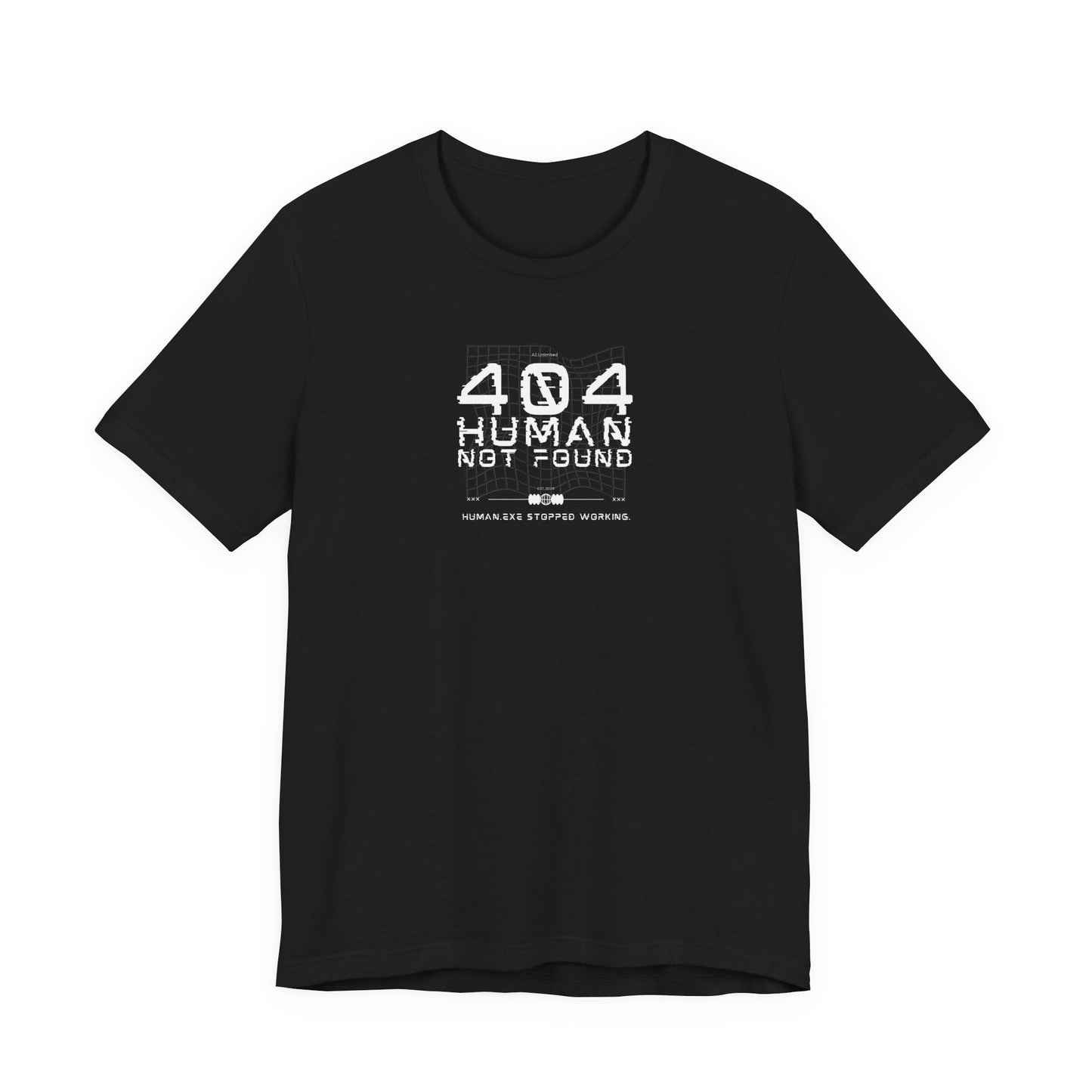 404 Human Not Found Unisex Tee