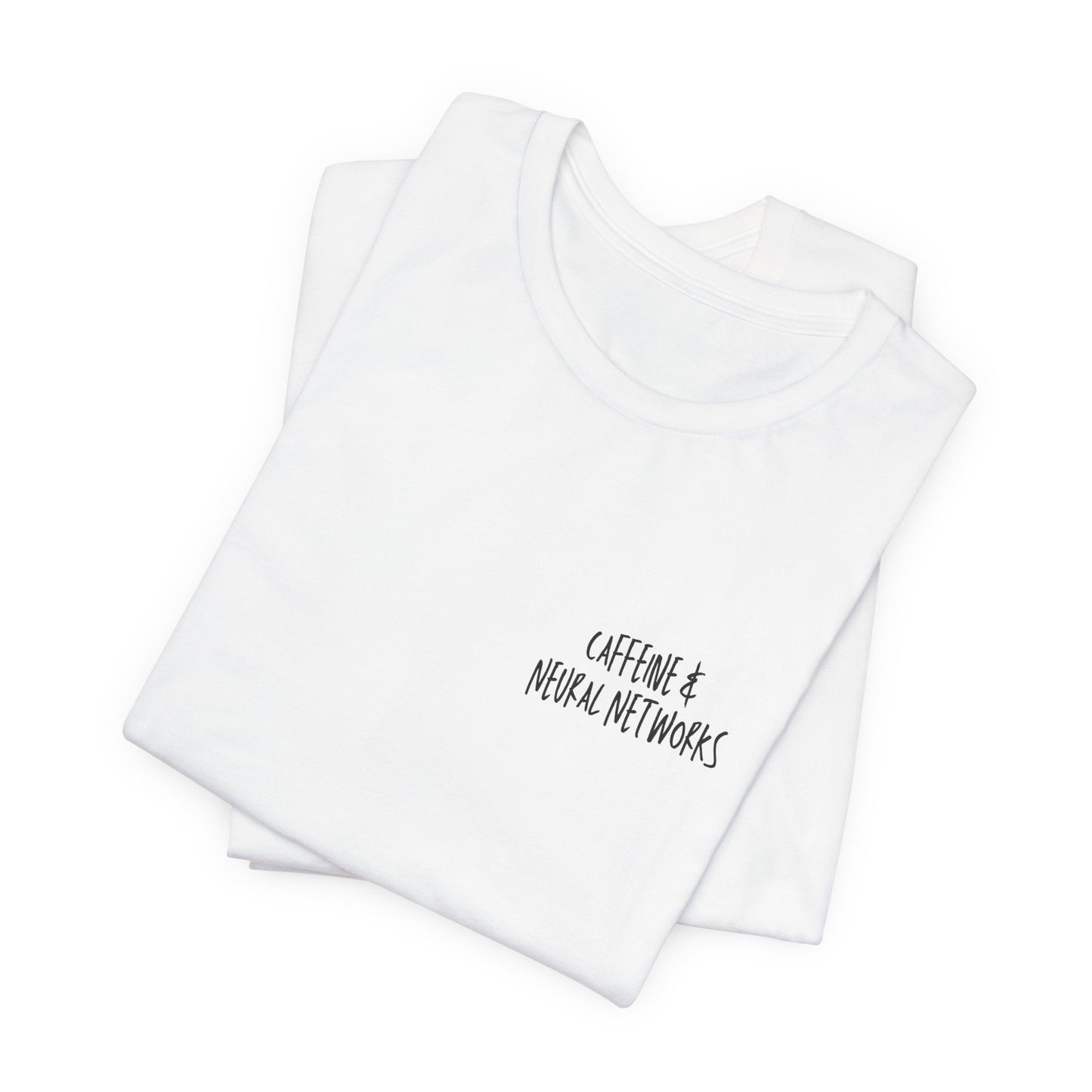 Caffeine & Neural Networks | Dual Print Unisex AI T-Shirt