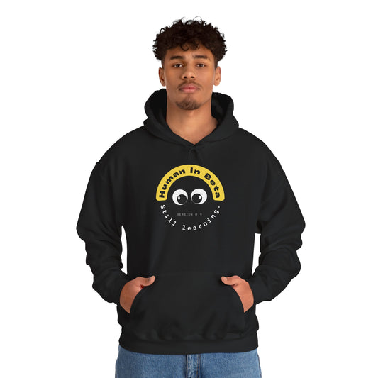 Human in Beta Hoodie – Still Learning | Unisex Hoodie