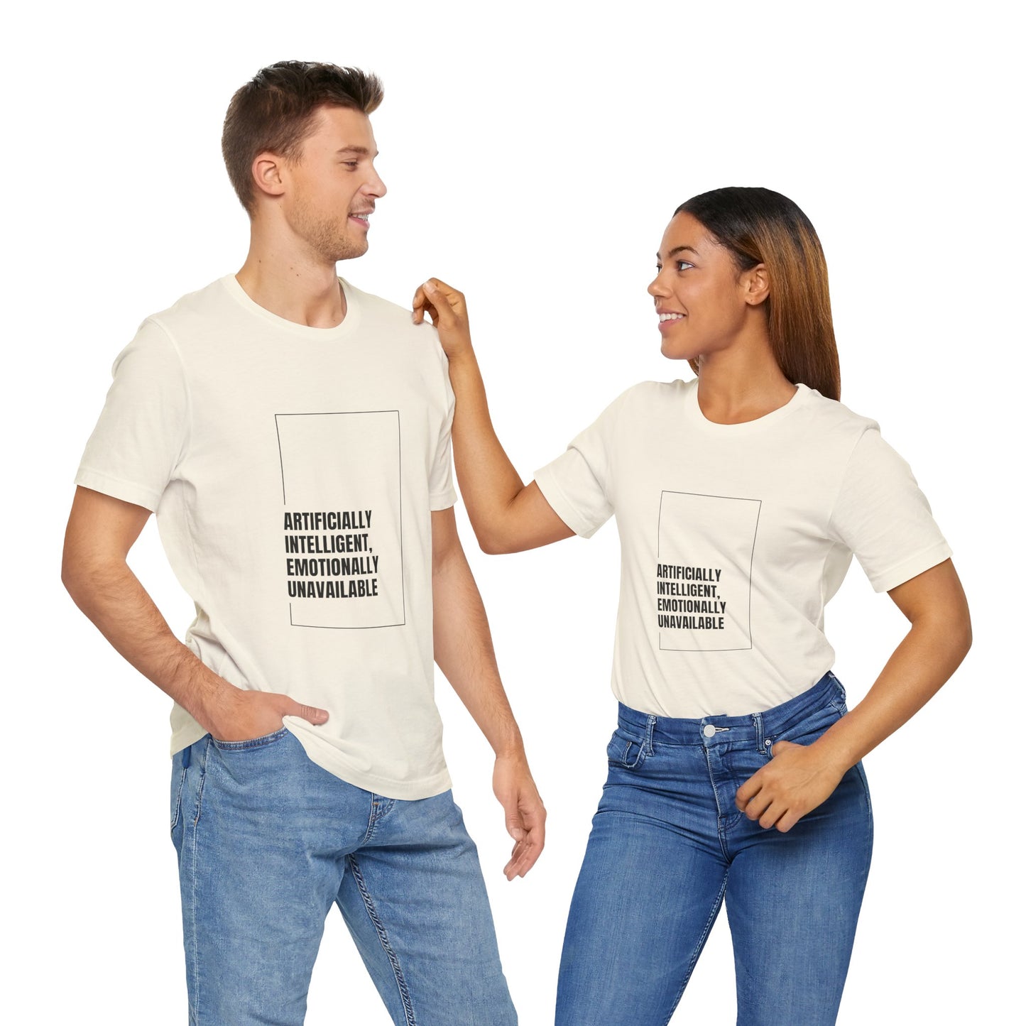 Artificially Intelligent, Emotionally Unavailable | Unisex AI Statement T-Shirt