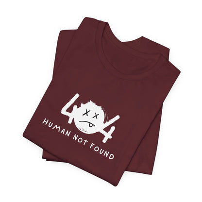 404 Human Not Found Unisex Tee – Visual Edition