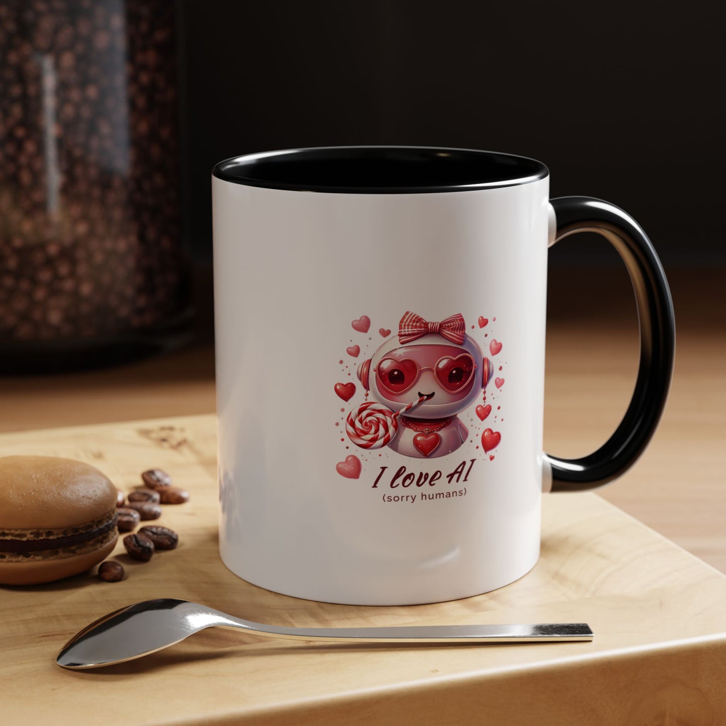 I Love AI (Sorry Humans) Coffee Mug . Valentine Bot
