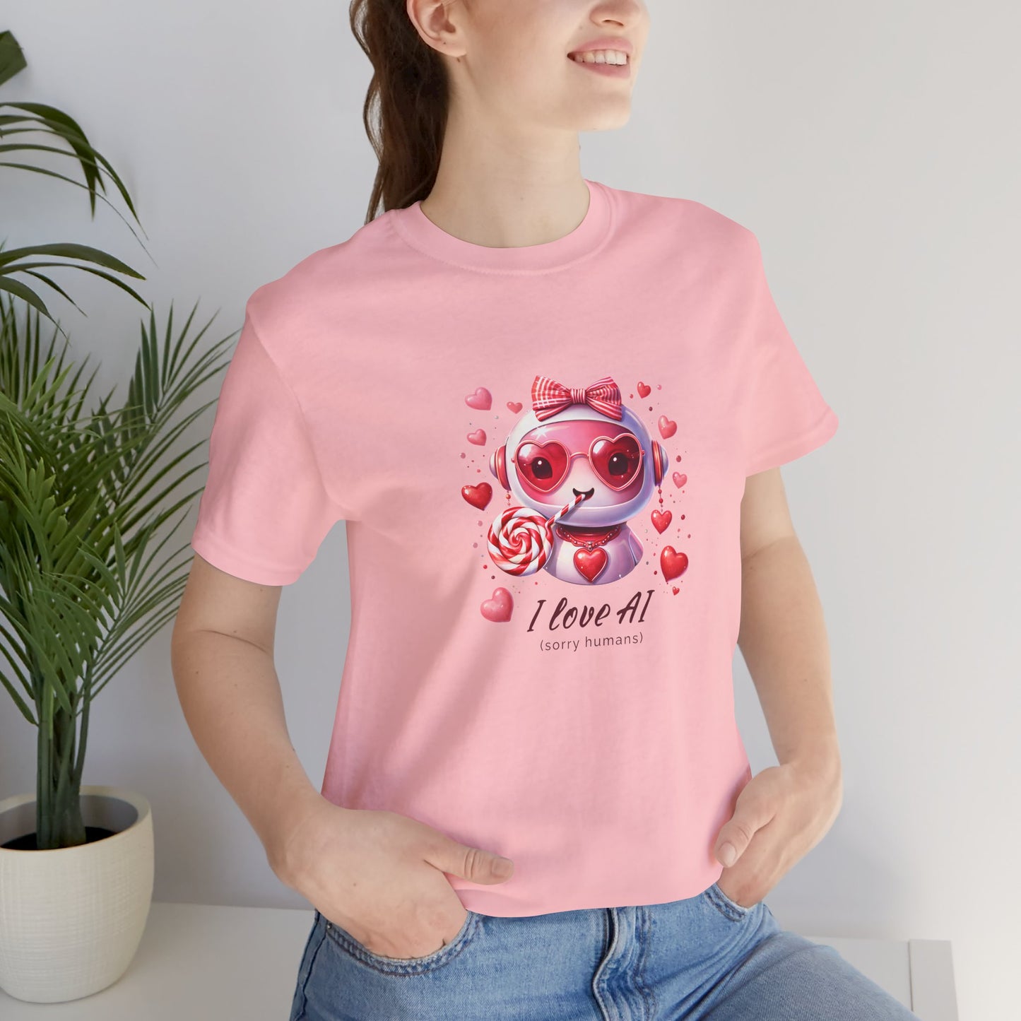 I Love AI (Sorry Humans) Unisex Tee . Valentine Bot Graphic