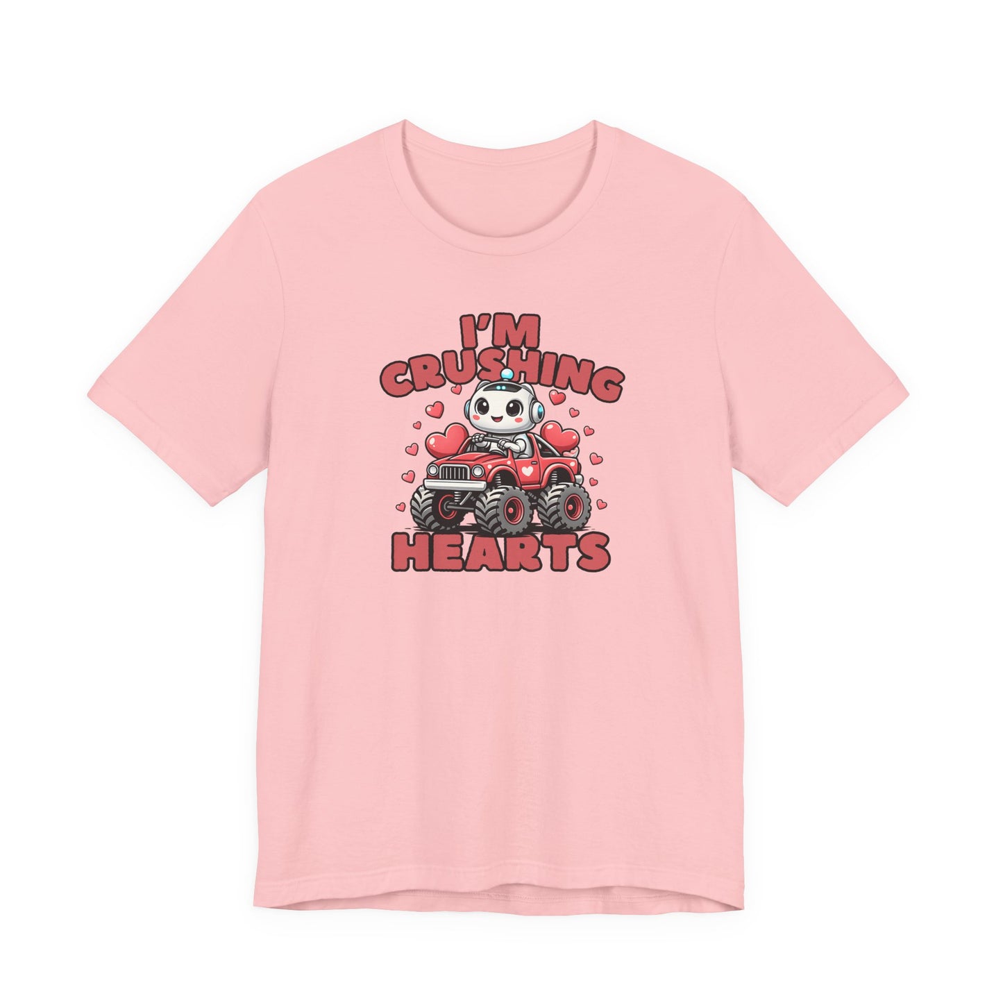 I’m Crushing Hearts - Valentine Statement T-Shirt