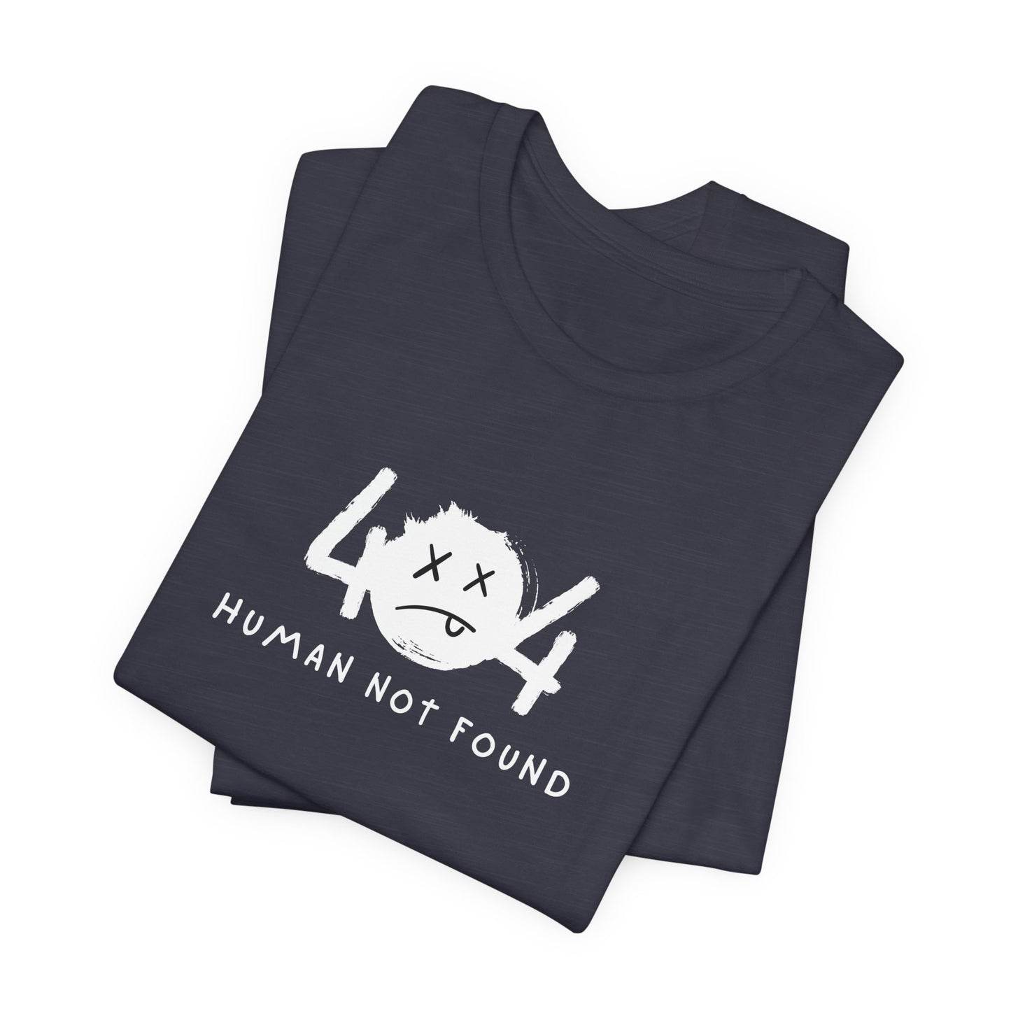 404 Human Not Found Unisex Tee – Visual Edition