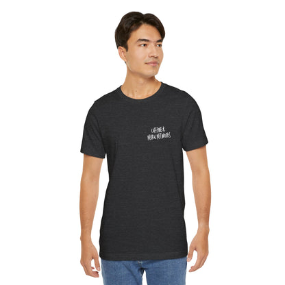 Caffeine & Neural Networks | Dual Print Unisex AI T-Shirt