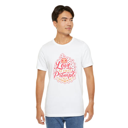 Love at First Prompt. Unisex Jersey Tee (Vintage Print)