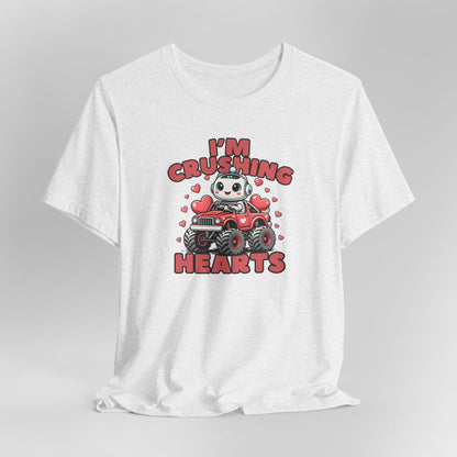 I’m Crushing Hearts - Valentine Statement T-Shirt