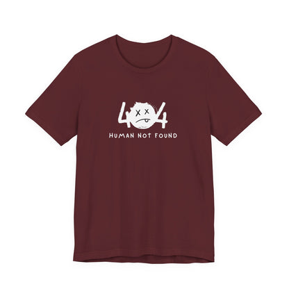 404 Human Not Found Unisex Tee – Visual Edition