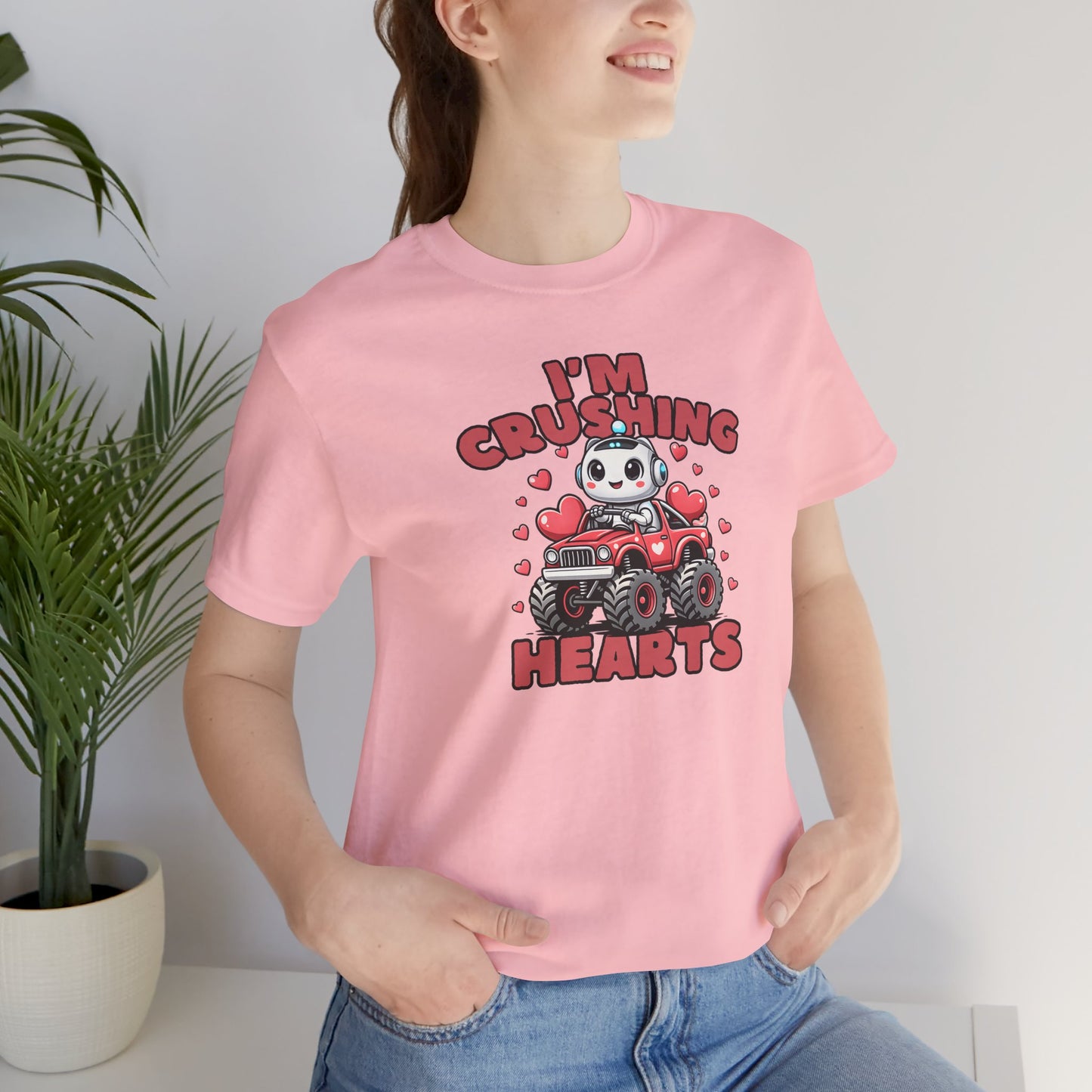 I’m Crushing Hearts - Valentine Statement T-Shirt
