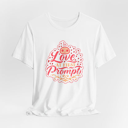 Love at First Prompt. Unisex Jersey Tee (Vintage Print)